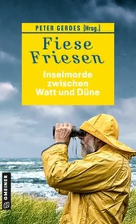 Aukes / Gerdes / Franke |  Fiese Friesen - Inselmorde zwischen Watt und Düne | eBook | Sack Fachmedien