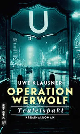 Klausner |  Operation Werwolf - Teufelspakt | eBook | Sack Fachmedien