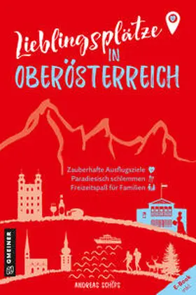 Schöps |  Lieblingsplätze in Oberösterreich | eBook | Sack Fachmedien