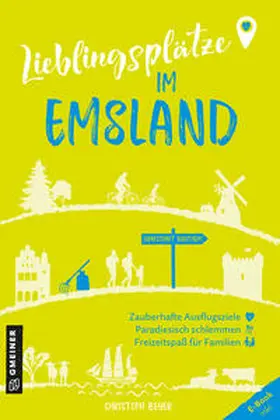 Beyer |  Lieblingsplätze im Emsland | eBook | Sack Fachmedien