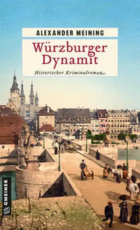 Meining |  Würzburger Dynamit | eBook | Sack Fachmedien