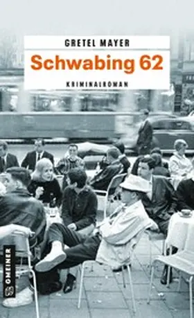 Mayer |  Schwabing 62 | eBook | Sack Fachmedien