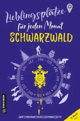 Graf / Herman / Kehle |  Lieblingsplätze für jeden Monat - Schwarzwald | eBook | Sack Fachmedien