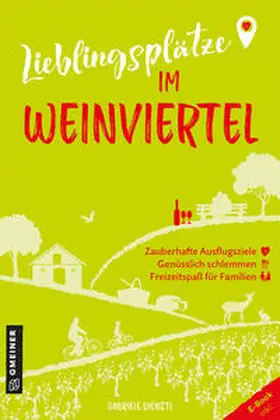 Dienstl |  Lieblingsplätze im Weinviertel | eBook | Sack Fachmedien