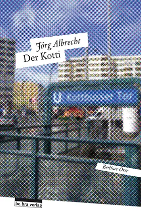 Albrecht |  Der Kotti | eBook | Sack Fachmedien