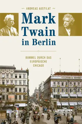 Austilat |  Mark Twain in Berlin | eBook | Sack Fachmedien