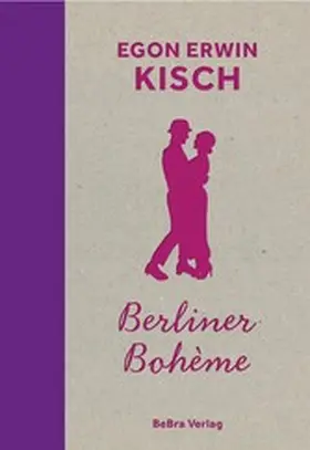 Kisch / Wuttke | Berliner Bohème | E-Book | www2.sack.de