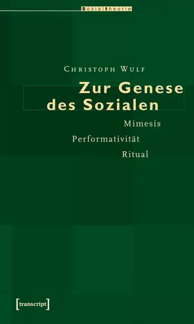 Wulf |  Zur Genese des Sozialen | eBook | Sack Fachmedien