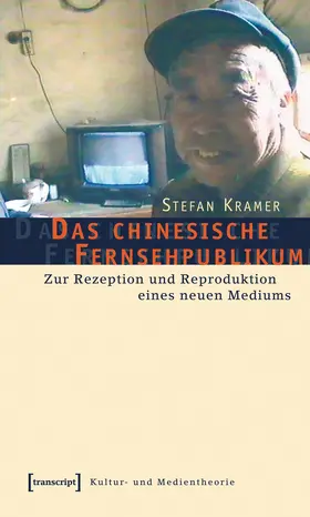 Kramer |  Das chinesische Fernsehpublikum | eBook | Sack Fachmedien