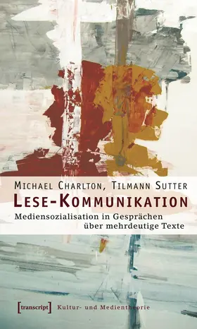 Charlton / Sutter |  Lese-Kommunikation | eBook | Sack Fachmedien