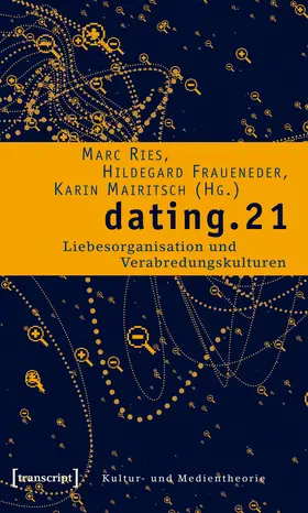 Ries / Fraueneder / Mairitsch |  dating.21 | eBook | Sack Fachmedien