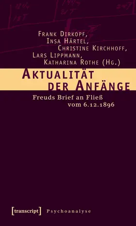 Dirkopf / Härtel / Kirchhoff |  Aktualität der Anfänge | eBook | Sack Fachmedien