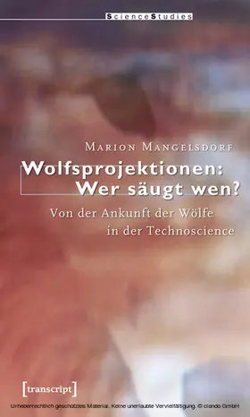 Mangelsdorf |  Wolfsprojektionen: Wer säugt wen? | eBook | Sack Fachmedien