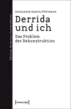 García Düttmann |  Derrida und ich | eBook | Sack Fachmedien