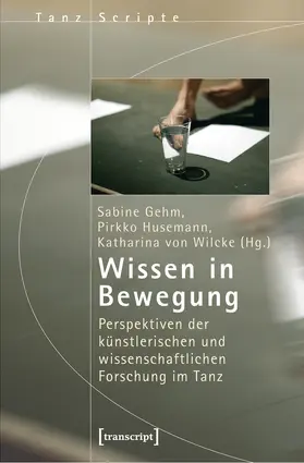 Gehm / Husemann / Wilcke |  Wissen in Bewegung | eBook | Sack Fachmedien