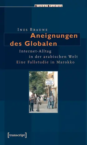 Braune |  Aneignungen des Globalen | eBook | Sack Fachmedien