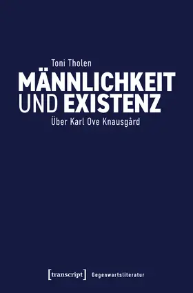 Tholen |  Männlichkeit und Existenz | eBook | Sack Fachmedien