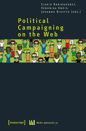 Baringhorst / Kneip / Niesyto |  Political Campaigning on the Web | eBook | Sack Fachmedien