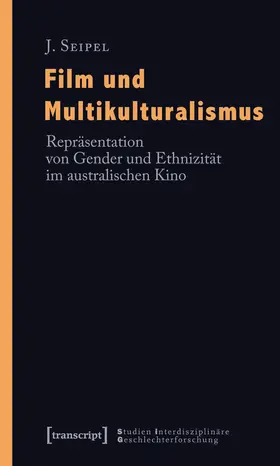 Seipel |  Film und Multikulturalismus | eBook | Sack Fachmedien