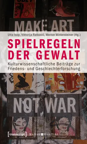 Isop / Ratkovic / Wintersteiner |  Spielregeln der Gewalt | eBook | Sack Fachmedien