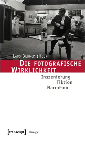 Blunck |  Die fotografische Wirklichkeit | eBook | Sack Fachmedien