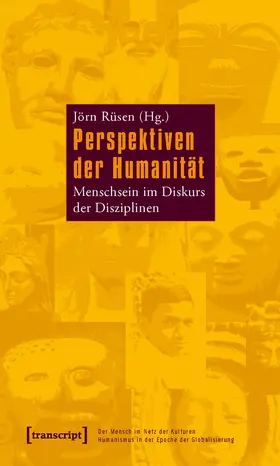 Univ. Prof. Dr. Dr.h.c.mult. / Rüsen |  Perspektiven der Humanität | eBook | Sack Fachmedien