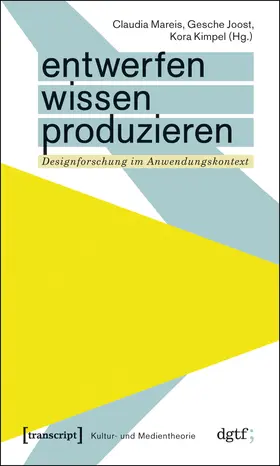 Mareis / Joost / Kimpel |  Entwerfen – Wissen – Produzieren | eBook | Sack Fachmedien