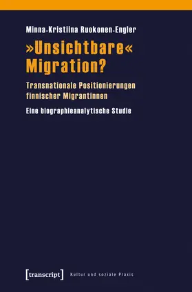 Ruokonen-Engler |  »Unsichtbare« Migration? | eBook | Sack Fachmedien