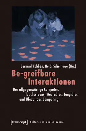 Robben / Schelhowe |  Be-greifbare Interaktionen | eBook | Sack Fachmedien