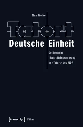 Welke |  Tatort Deutsche Einheit | eBook | Sack Fachmedien