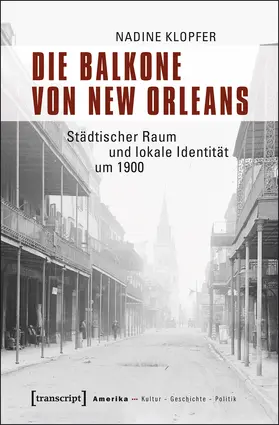 Klopfer |  Die Balkone von New Orleans | eBook | Sack Fachmedien