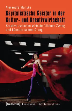Manske |  Kapitalistische Geister in der Kultur- und Kreativwirtschaft | eBook | Sack Fachmedien