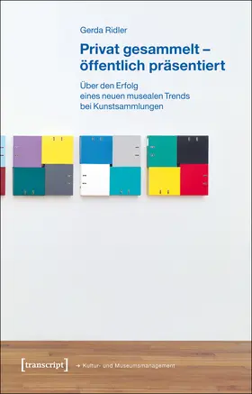 Ridler |  Privat gesammelt – öffentlich präsentiert | eBook | Sack Fachmedien