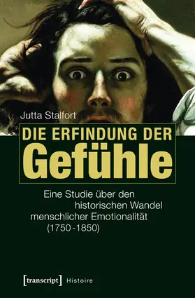 Stalfort |  Die Erfindung der Gefühle | eBook | Sack Fachmedien