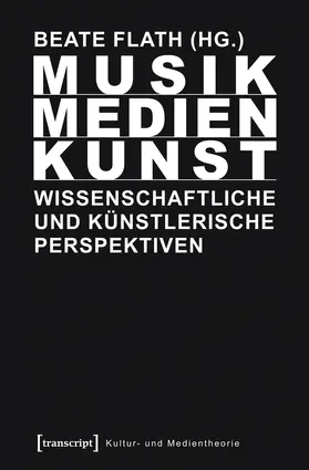 Flath |  Musik/Medien/Kunst | eBook | Sack Fachmedien