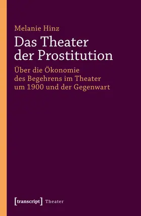 Hinz |  Das Theater der Prostitution | eBook | Sack Fachmedien