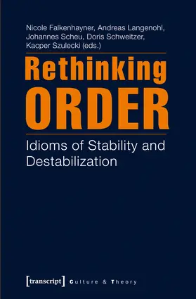 Falkenhayner / Langenohl / Scheu |  Rethinking Order | eBook | Sack Fachmedien