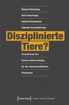 Spannring / Schachinger / Kompatscher |  Disziplinierte Tiere? | eBook | Sack Fachmedien