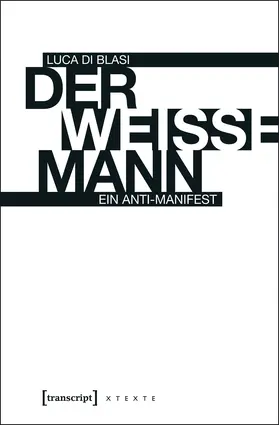 Di Blasi |  Der weiße Mann | eBook | Sack Fachmedien