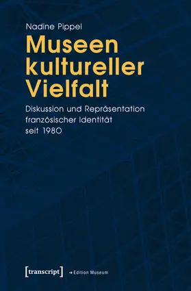 Pippel |  Museen kultureller Vielfalt | eBook | Sack Fachmedien