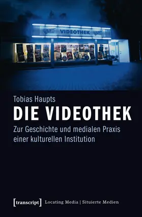 Haupts |  Die Videothek | eBook | Sack Fachmedien