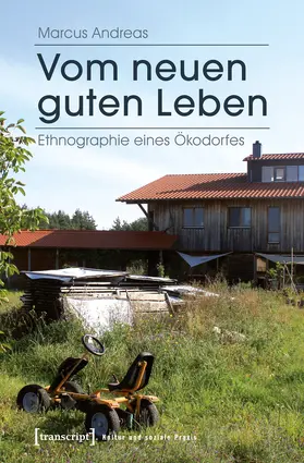 Andreas |  Vom neuen guten Leben | eBook | Sack Fachmedien