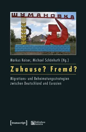 Kaiser / Schönhuth |  Zuhause? Fremd? | eBook | Sack Fachmedien