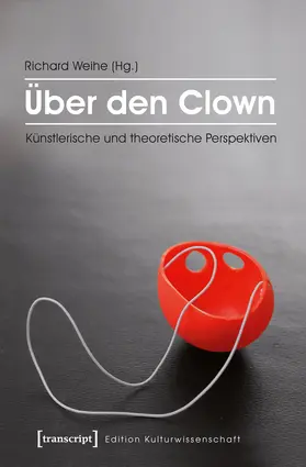 Weihe |  Über den Clown | eBook | Sack Fachmedien