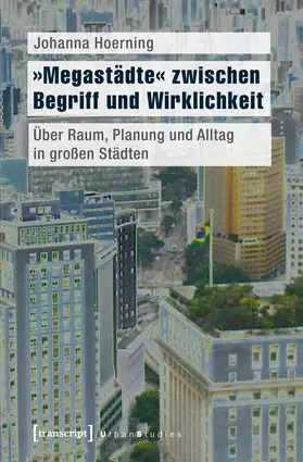 Hoerning |  »Megastädte« zwischen Begriff und Wirklichkeit | eBook | Sack Fachmedien