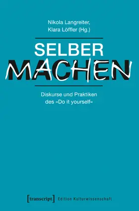 Langreiter / Löffler |  Selber machen | eBook | Sack Fachmedien