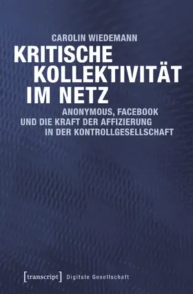 Wiedemann |  Kritische Kollektivität im Netz | eBook | Sack Fachmedien