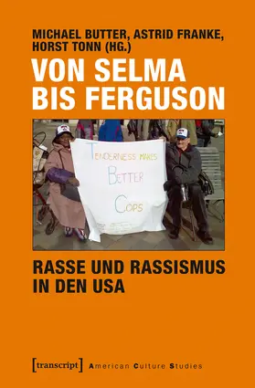 Butter / Franke / Tonn |  Von Selma bis Ferguson – Rasse und Rassismus in den USA | eBook | Sack Fachmedien