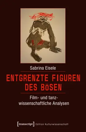 Eisele |  Entgrenzte Figuren des Bösen | eBook | Sack Fachmedien