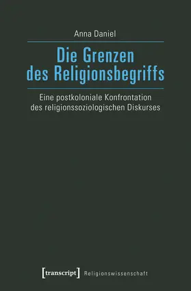 Daniel |  Die Grenzen des Religionsbegriffs | eBook | Sack Fachmedien